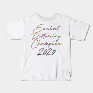 Social Distancing Champion 2020 - Retro Typography Design Kids T-Shirt